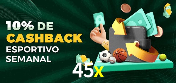 10% de bônus de cashback na 45x
